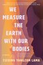 We Measure the Earth with Our Bodies