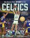 The Boston Globe Story of the Celtics