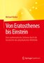 Von Eratosthenes bis Einstein