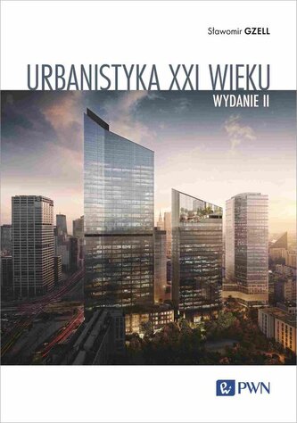 Urbanistyka XXI wieku