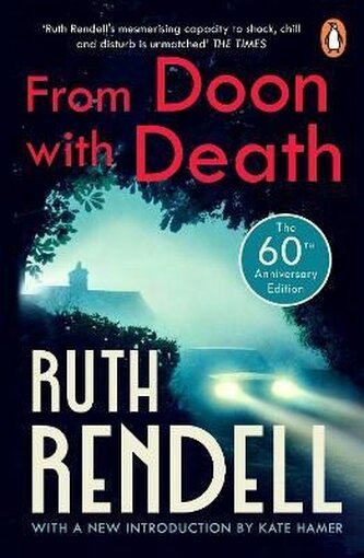 From Doon With Death: (A Wexford Case) The brilliantly chilling and captivating first Inspector Wexford novel from the award-winning Queen of Crime From Doon With Death: (A Wexford Case) The brilliantly chilling and captivating first Inspector Wexford novel from the award-winning Queen of Crime