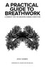 A Practical Guide to Breathwork