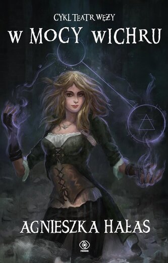 Teatr węży T.3 W mocy wichru Teatr węży T.3 W mocy wichru