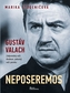 Gustav Valach - Neposeremos!
