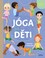Jóga pro děti Jóga pro děti