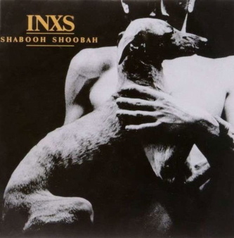 INXS  SHABOOH SHOOBAH