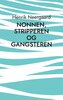 Nonnen, stripperen og gangsteren