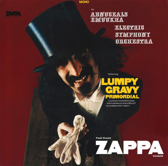 ZAPPA FRANK  LUMPY GRAVY: PRIMORDIAL
