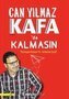 Kafada Kalmasin - Schopenhauerin Askerleriyiz
