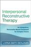 Interpersonal Reconstructive Therapy
