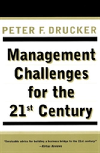 Management Challenges for the 21st Century