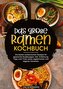 Das große Ramen Kochbuch