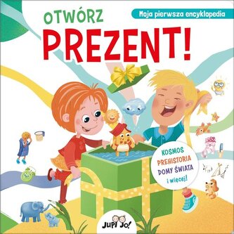 Otwórz prezent! Kosmos prehistoria domy świata i więcej!