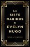 Los siete maridos de Evelyn Hugo
