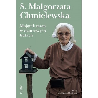 Majątek mam w dziurawych butach