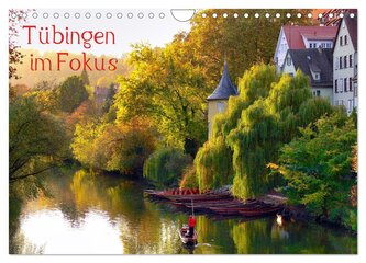 Tübingen im Fokus (Wandkalender 2025 DIN A4 quer), CALVENDO Monatskalender
