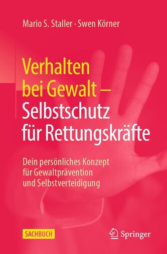 Verhalten bei Gewalt ¿ Selbstschutz für Rettungskräfte