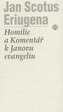 Homilie a komentář k Janovu evangeliu