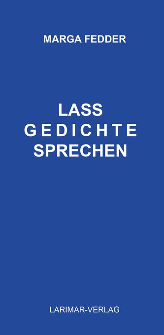 Lass Gedichte sprechen