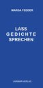 Lass Gedichte sprechen
