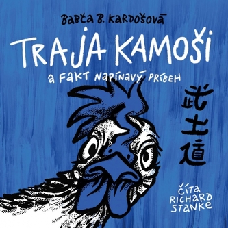 Traja kamoši a fakt napínavý príbeh (audiokniha na CD)