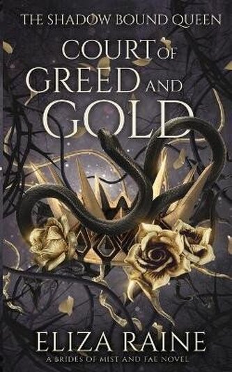 Court of Greed and Gold (The Shadow Bound Queen 2)