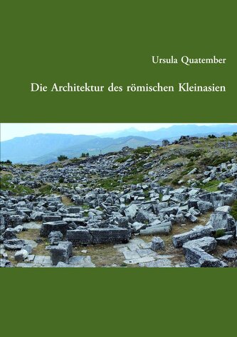 Die Architektur des römischen Kleinasien