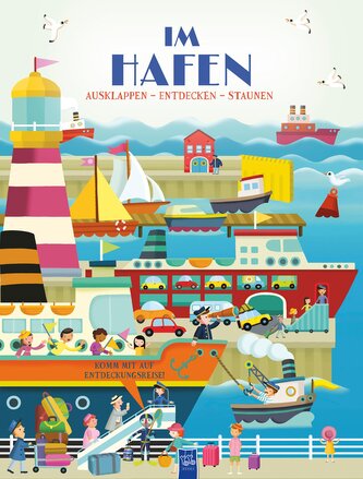 Ausklappen - Entdecken - Staunen: Im Hafen