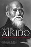 A Life in Aikido