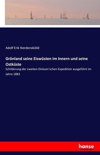 Grönland seine Eiswüsten im Innern und seine Ostküste