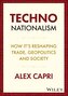 TECHNO-Nationalism