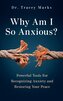 Why Am I So Anxious?