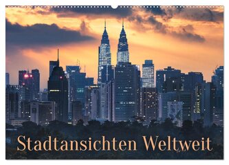 Stadtansichten Weltweit (Wandkalender 2025 DIN A2 quer), CALVENDO Monatskalender