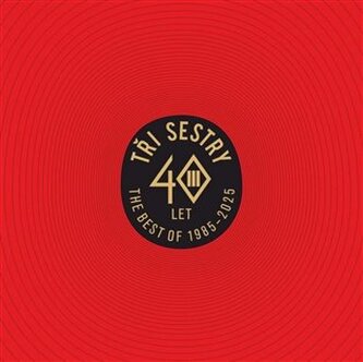TRI SESTRY  40 LET BEST OF