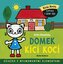 Kicia Kocia. Domek Kici Koci