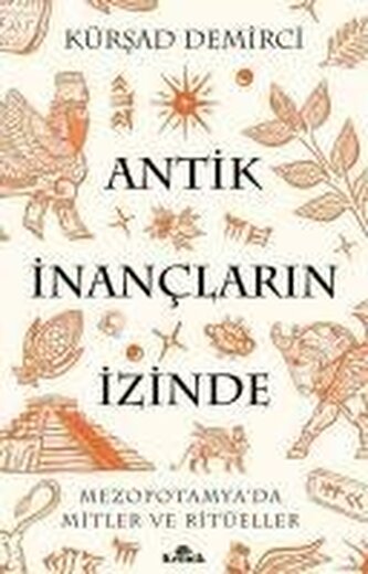Antik Inanclarin Izinde