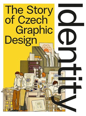 Identity - The Story the Czech Graphic Design Identity - The Story the Czech Graphic Design