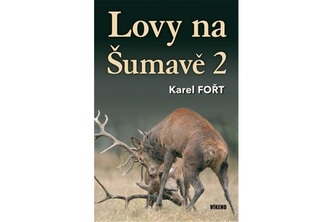Lovy na Šumavě 2
