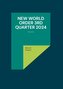 New World Order 3rd Quarter 2024