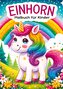 Einhorn Malbuch für Kinder ¿ Kinderbuch