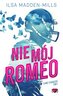 Nie mój Romeo.