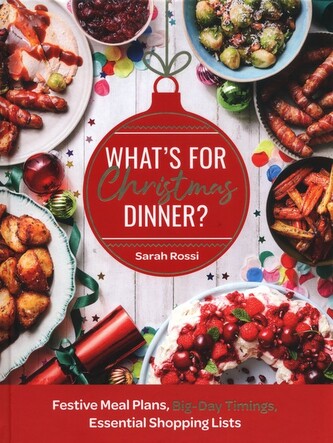 What’s For Christmas Dinner? Festive Meal Plans, Big-Day Timings, Essential Shopping Lists What’s For Christmas Dinner? Festive Meal Plans, Big-Day Timings, Essential Shopping Lists