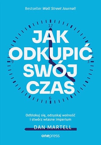 Jak odkupić swój czas.