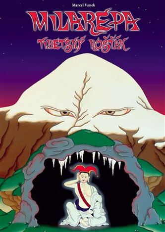 Milarepa - Tibetský rošťák Milarepa - Tibetský rošťák
