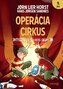 Operácia Cirkus (9.diel)