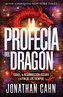 La Profecía del Dragón / The Dragon's Prophecy