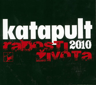Katapult - Radosti života (2010) - CD Katapult - Radosti života (2010) - CD
