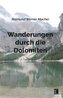 Wanderungen durch die Dolomiten