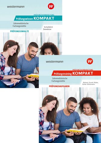 Prüfungsvorbereitung Prüfungswissen und Prüfungstraining KOMPAKT - Zahnmedizinische Fachangestellte