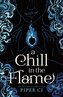 A Chill in the Flame